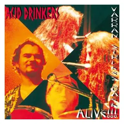 CD Acid Drinkers: Varran Strikes Back Alive!!! LTD