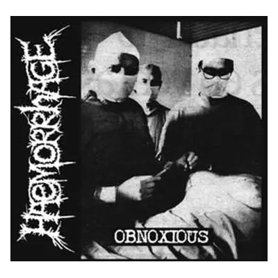 CD Haemorrhage: Obnoxious / Thy Horned God