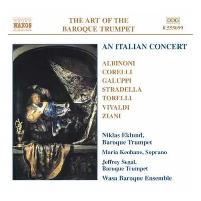 CD Niklas Eklund: The Art Of The Baroque Trumpet, Vol. 5: An Italian Concert