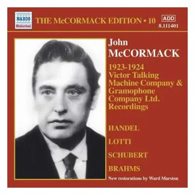 CD Various: John Mccormack-edition Vol.10 / Victor Talking Machine Company Recordings 1923-1924