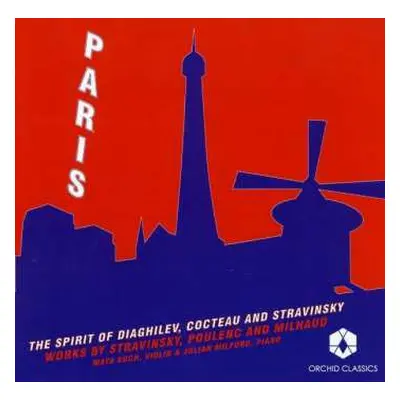 CD Julian Milford: Paris (The Spirit Of Diagilev, Cocteau And Stravinsky)