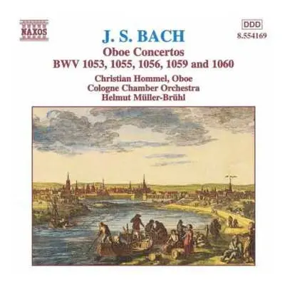 CD Johann Sebastian Bach: Oboe Concertos, BWV 1053, 1055, 1056, 1059 And 1060