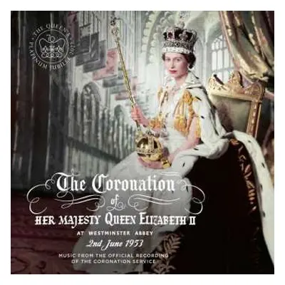 CD Various: Music From The Official Recordings Of The Coronation Of Her Majesty Queen Elisabeth 