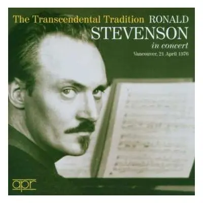 CD Ronald Stevenson: The Transcendental Tradition