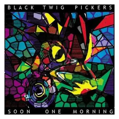 CD Black Twig Pickers: Soon One Morning