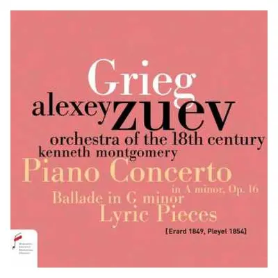 CD Edvard Grieg: Piano Concerto In A Minor, Op. 16 / Ballade In G Minor / Lyric Pieces DIGI