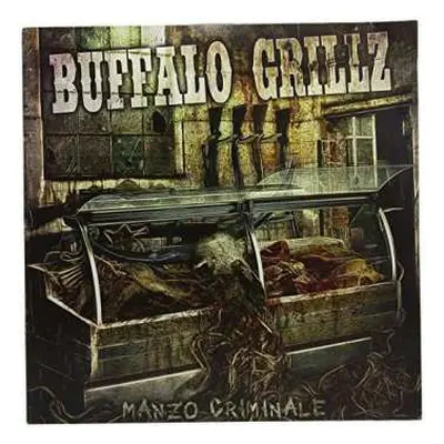 LP Buffalo Grillz: Manzo Criminale