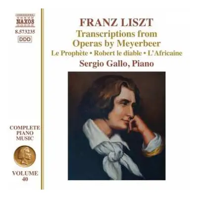 CD Franz Liszt: Transcriptions From Operas By Meyerbeer