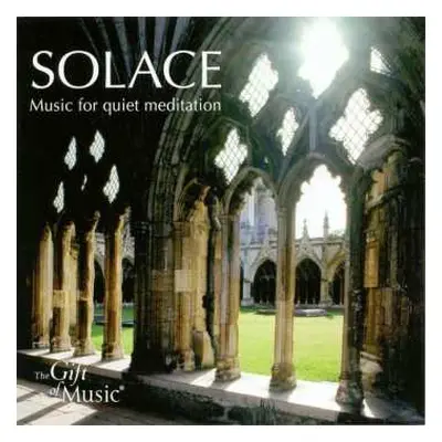 CD Various: Gift Of Music-sampler - Solace/music For Quiet Meditation