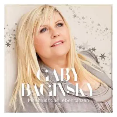 CD Gaby Baginsky: Man Muss Das Leben Tanzen