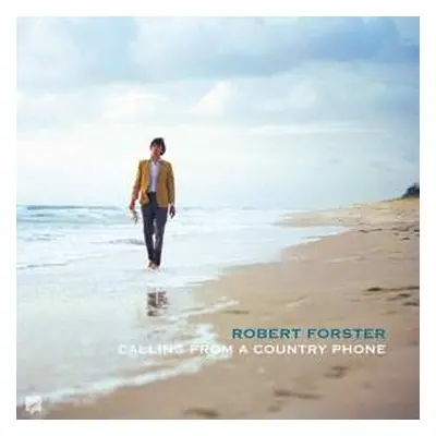 LP/SP Robert Forster: Calling From A Country Phone