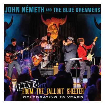 CD John Németh: Live From The Fallout Shelter: Celebrating 20 Years