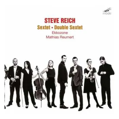 CD Steve Reich: Sextet • Double Sextet