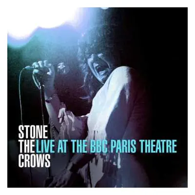 2LP Stone The Crows: Live At The BBC Paris Theatre