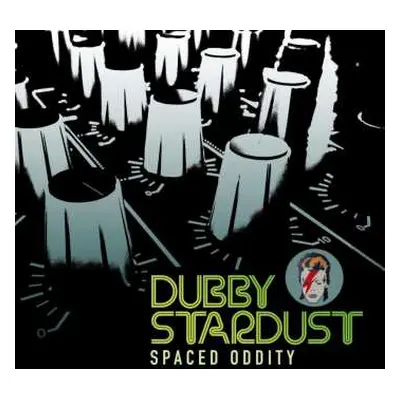 CD Dubby Stardust: Spaced Oddity LTD