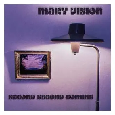 LP Mary Vision: Second Coming Soon