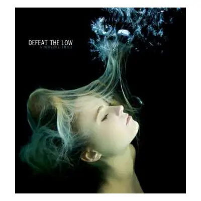 CD Defeat The Low: A Nervous Smile