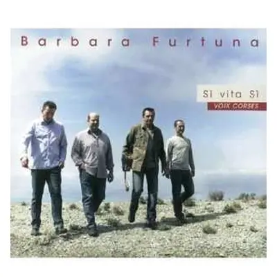 CD Barbara Furtuna: Si vita si