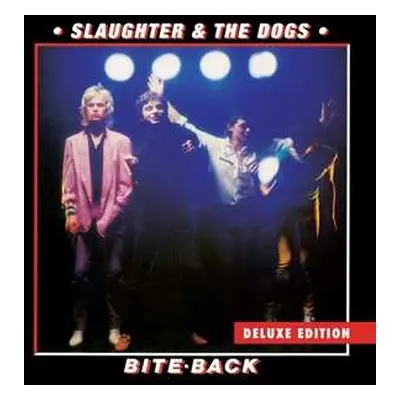 2LP Slaughter And The Dogs: Bite Back