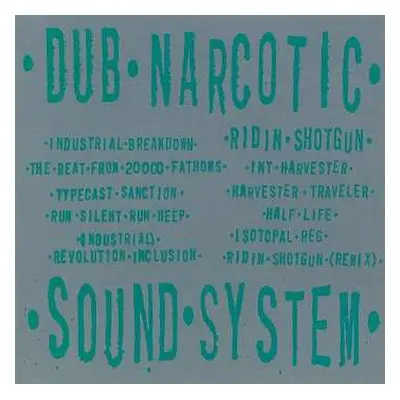 CD Dub Narcotic Sound System: Ridin Shotgun