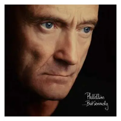 2LP Phil Collins: ...But Seriously DLX