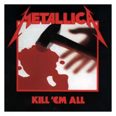 4LP/5CD/DVD/Box Set Metallica: Kill 'Em All DLX | NUM | PIC | LTD