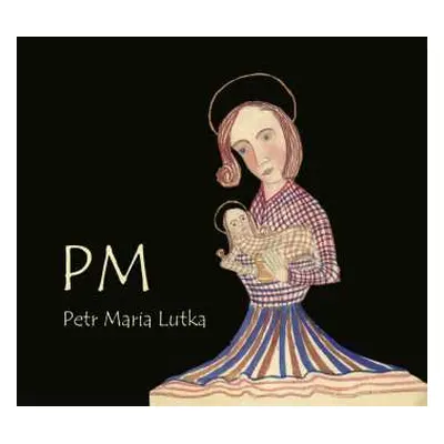 CD Petr Lutka: PM