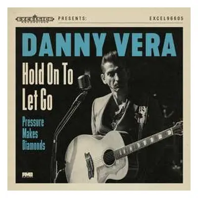 SP Danny Vera: Hold On To Let Go