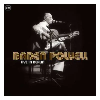 3LP Baden Powell: Live in Berlin