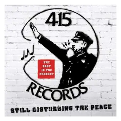 CD Various: 415 Records: Still Disturbing The Peace