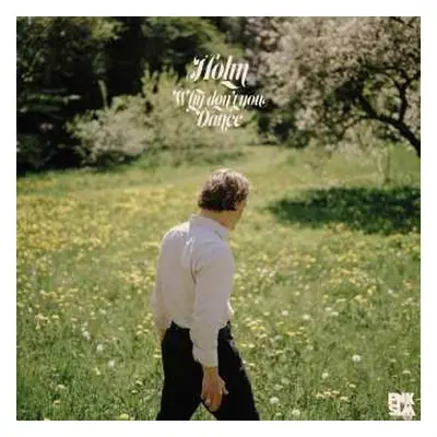 LP Holm: Why Don't You Dance