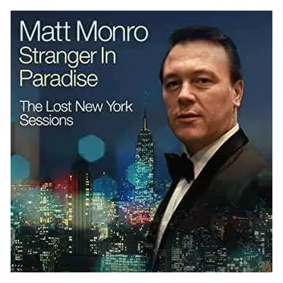 2CD Matt Monro: Stranger In Paradise (The Lost New York Sessions)