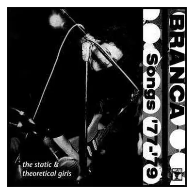 CD Glenn Branca: Songs '77-'79