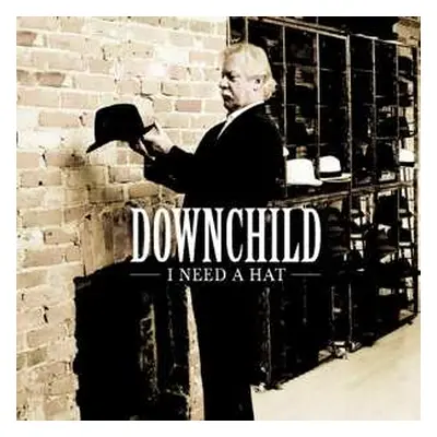 CD Downchild Blues Band: I Need A Hat DIGI