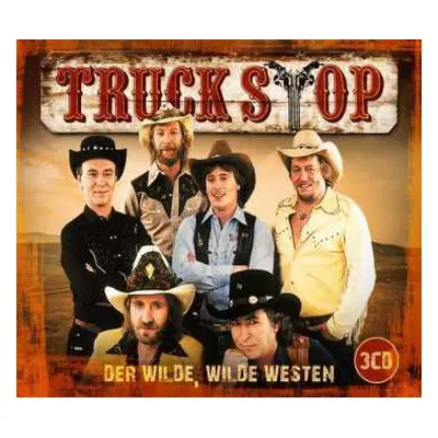 3CD Truck Stop: Der Wilde, Wilde Westen