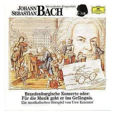 CD Johann Sebastian Bach: Wir Entdecken Komponisten