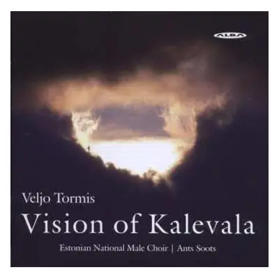 CD Estonian National Male Choir: Vision Of Kalevala