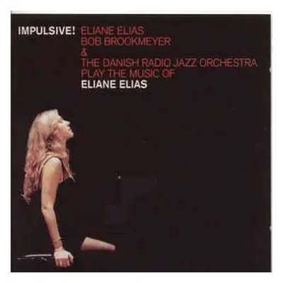 CD Bob Brookmeyer: Play The Music Of Eliane Elias - Impulsive!