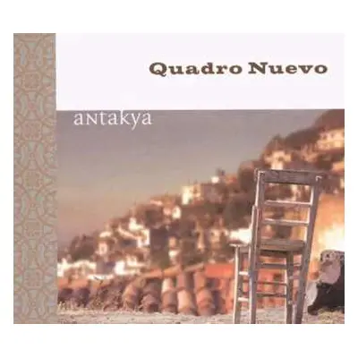 CD Quadro Nuevo: Antakya