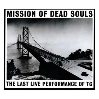 CD Throbbing Gristle: Mission Of Dead Souls