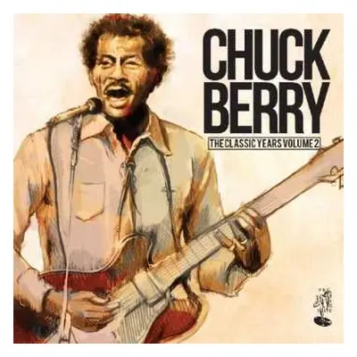 CD Chuck Berry: The Classic Years, Vol. 2