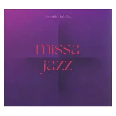 CD B-Side Band: Hnilička: Missa Jazz