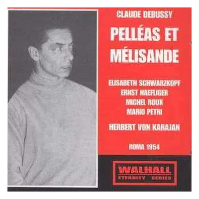 2CD Claude Debussy: Pelleas Und Melisande