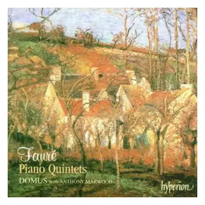 CD Gabriel Fauré: Piano Quintets