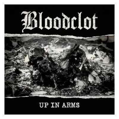 CD Bloodclot!: Up In Arms