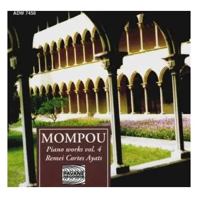 CD Frederic Mompou: Piano Works Vol. 4