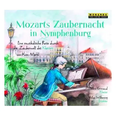 CD Kim Märkl: Mozarts Zaubernacht In Nymphenburg