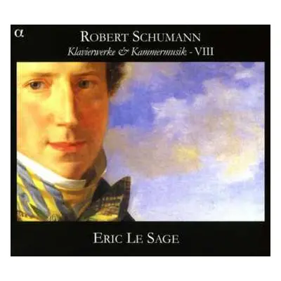 2CD Robert Schumann: Klavierwerke & Kammermusik - VIII