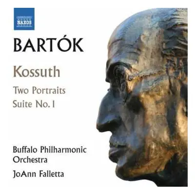 CD Béla Bartók: Kossuth / Two Portraits / Suite No. 1