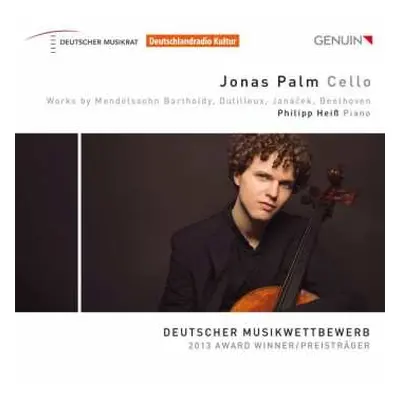 CD Jonas Palm: Works By Mendelssohn Bartholdy, Dutilleux, Janáček, Beethoven